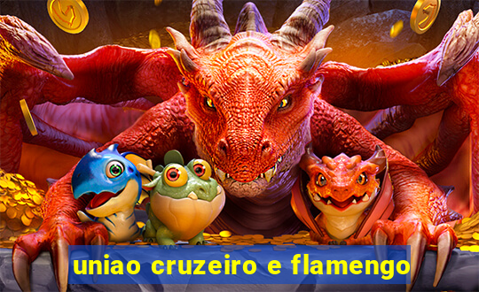 uniao cruzeiro e flamengo